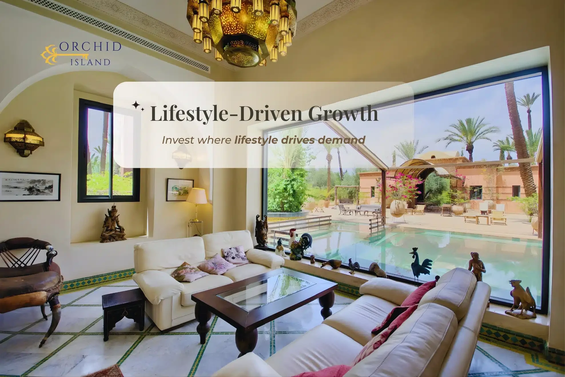 Moroccan living room and pool inset beneath a lifestyle growth banner